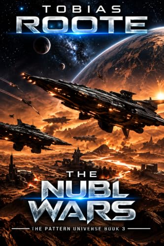 The Nubl Wars — The Pattern Universe by Tobias Roote